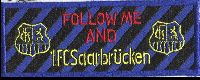 Follow me and 1. FC Saarbrücken
